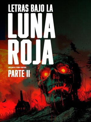 cover image of Letras bajo la luna roja, parte 2